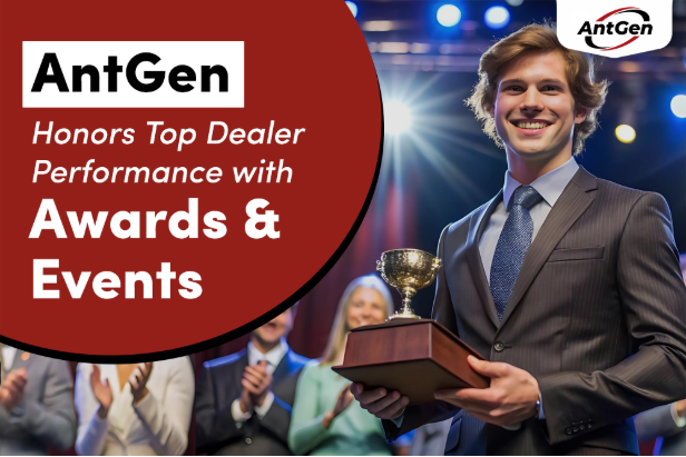 AntGen Honors Top Dealer Performance with Awards & Events