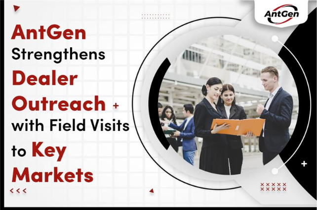 AntGen Strengthens Dealer Outreach with Field Visits to Key Markets