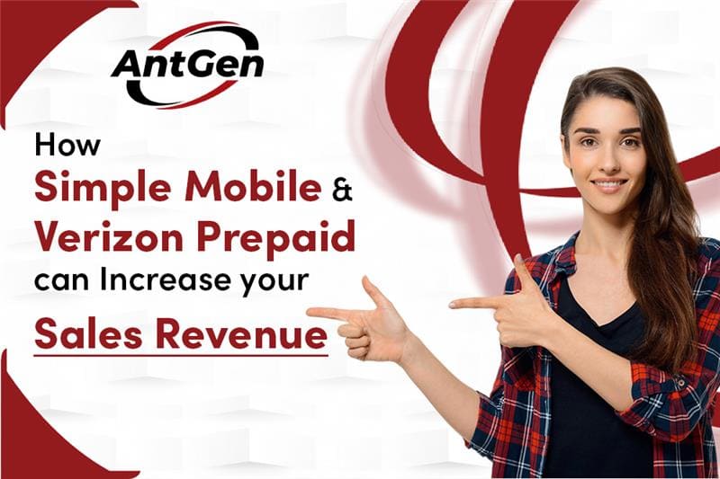 How Simple Mobile & Verizon Prepaid can Increase your Sales Revenue