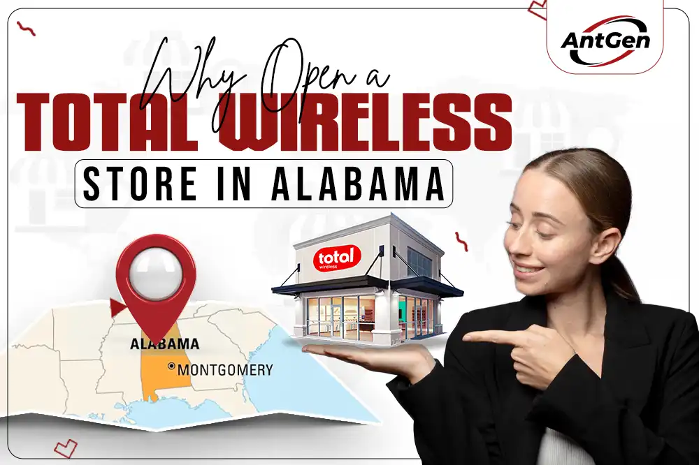 Why Open a Total Wireless Store in Alabama?