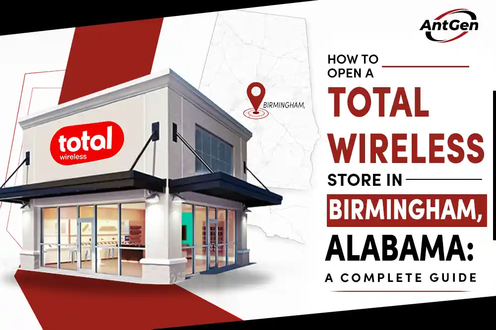 Open a Total Wireless Store in Birmingham